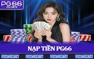 Nạp Tiền PG66