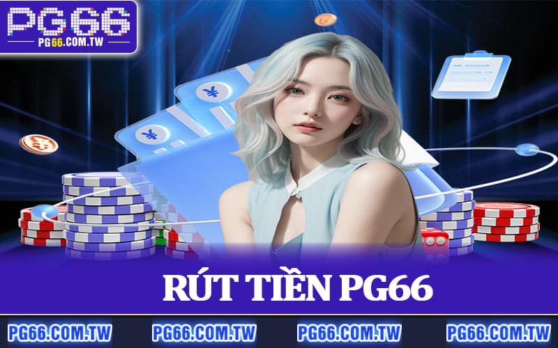 Rút Tiền PG66
